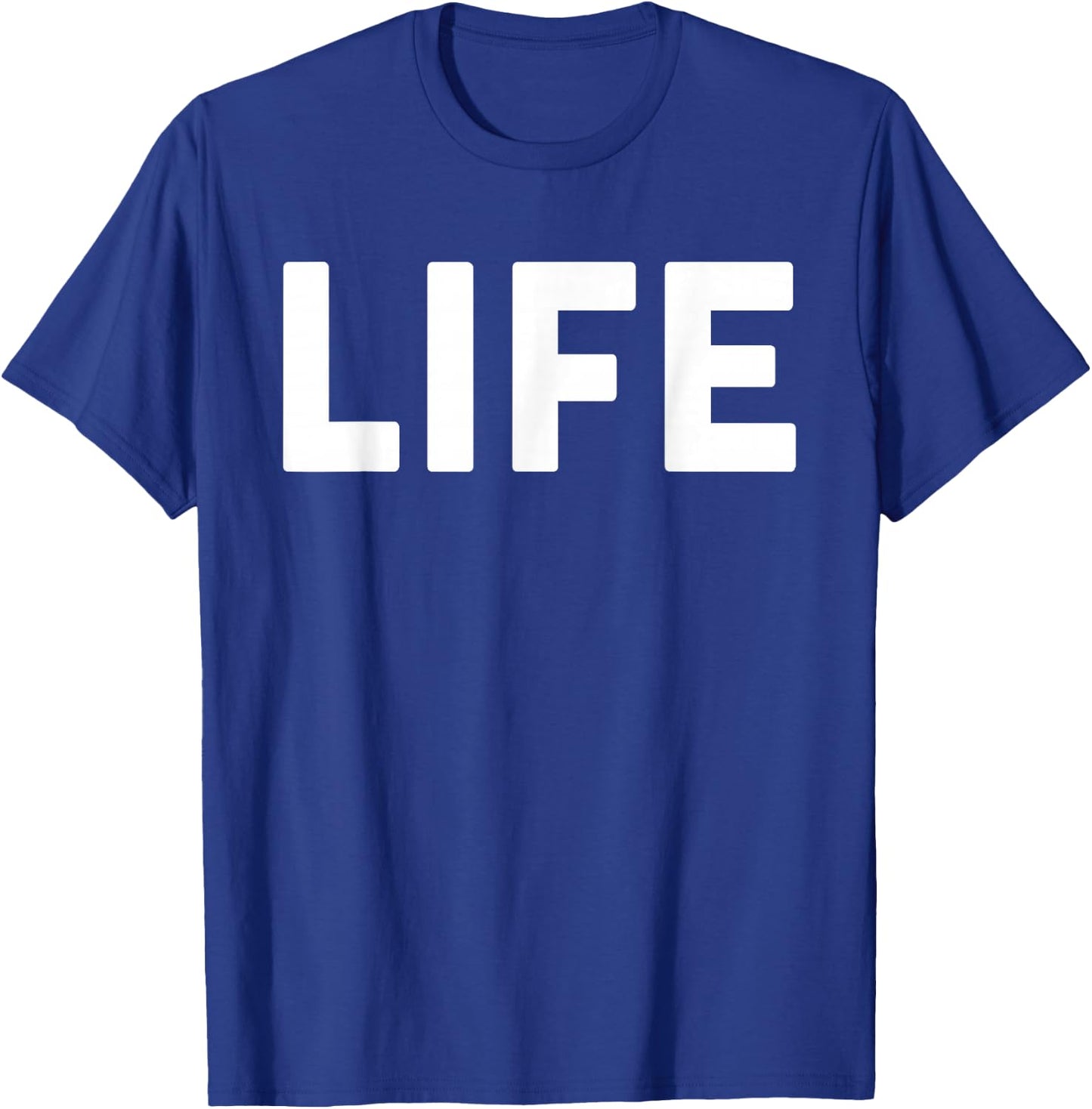 Shirt that says Life Shirt The word Life T-Shirt - T-Shirt | Royal