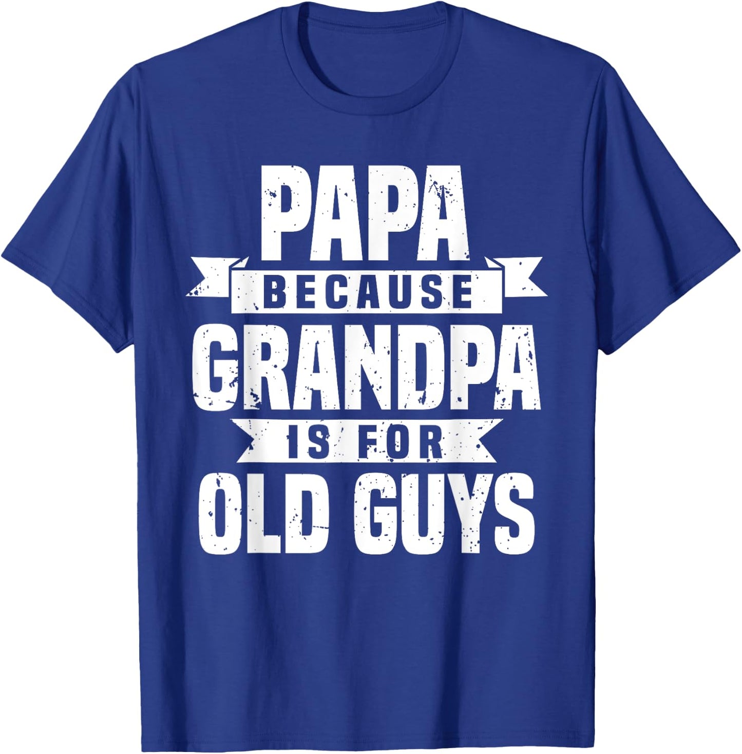 Funny Papa Art For Grandpa Men Dad Grandfather Father's Day T-Shirt - T-Shirt | Royal
