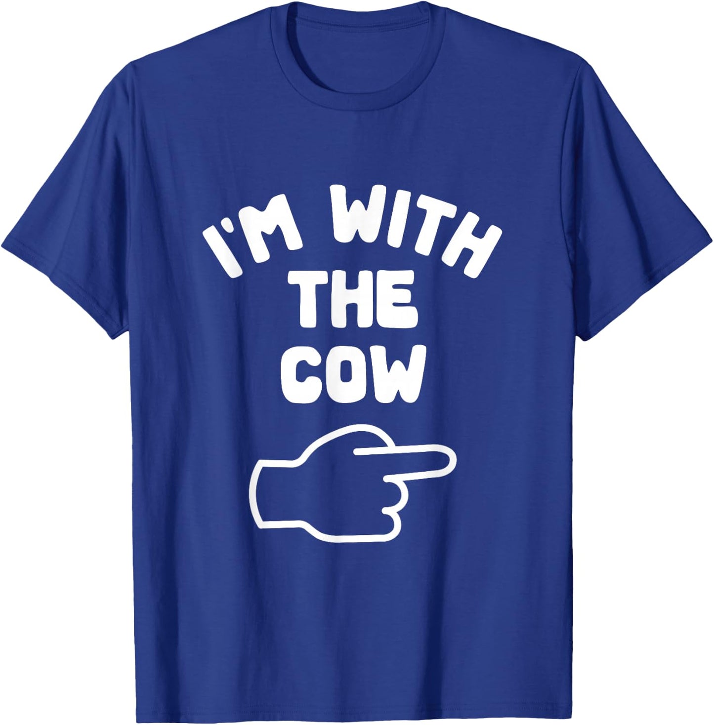 I'm with the Cow Funny Matching Halloween Costume T-Shirt - T-Shirt | Royal