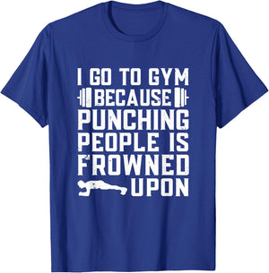 Funny Bodybuilding Gym Quote T-Shirt - T-Shirt | Royal