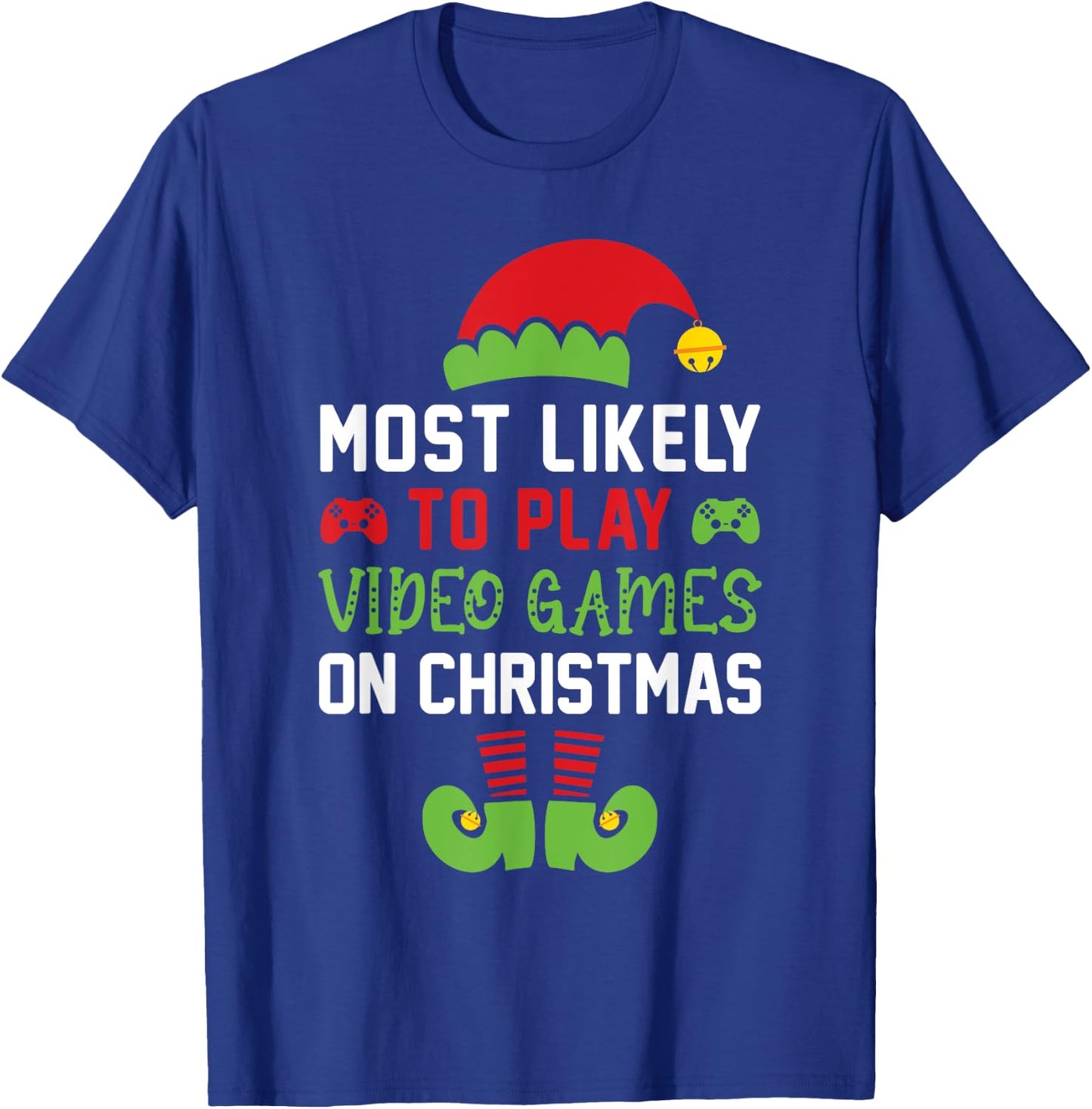 Gamer Elf Most Likely To Play Video Games Christmas T-Shirt - T-Shirt | Royal