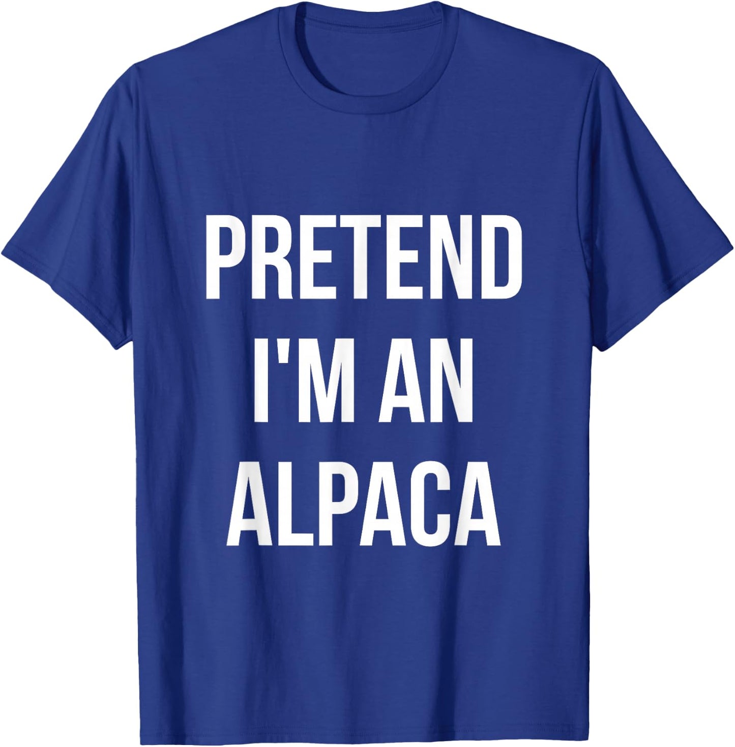 Pretend I'm an Alpaca Shirt Adult Costume Halloween Brown T-Shirt - T-Shirt | Royal