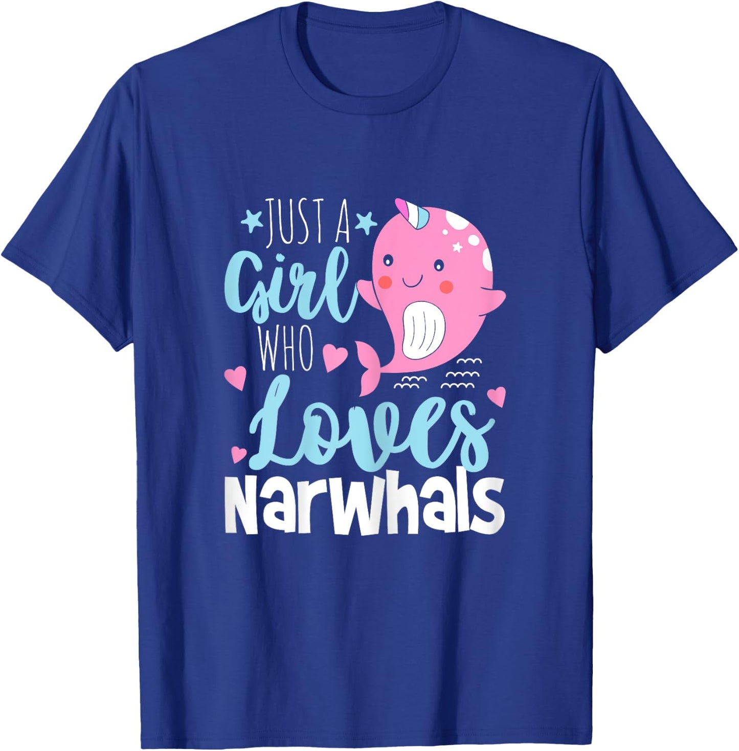 Just A Girl Who Loves Narwhals - Narwhal Marine Mammal Lover T-Shirt - T-Shirt | Royal