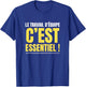 Gift Humor Colleague Work Team T-Shirt - T-Shirt | Royal