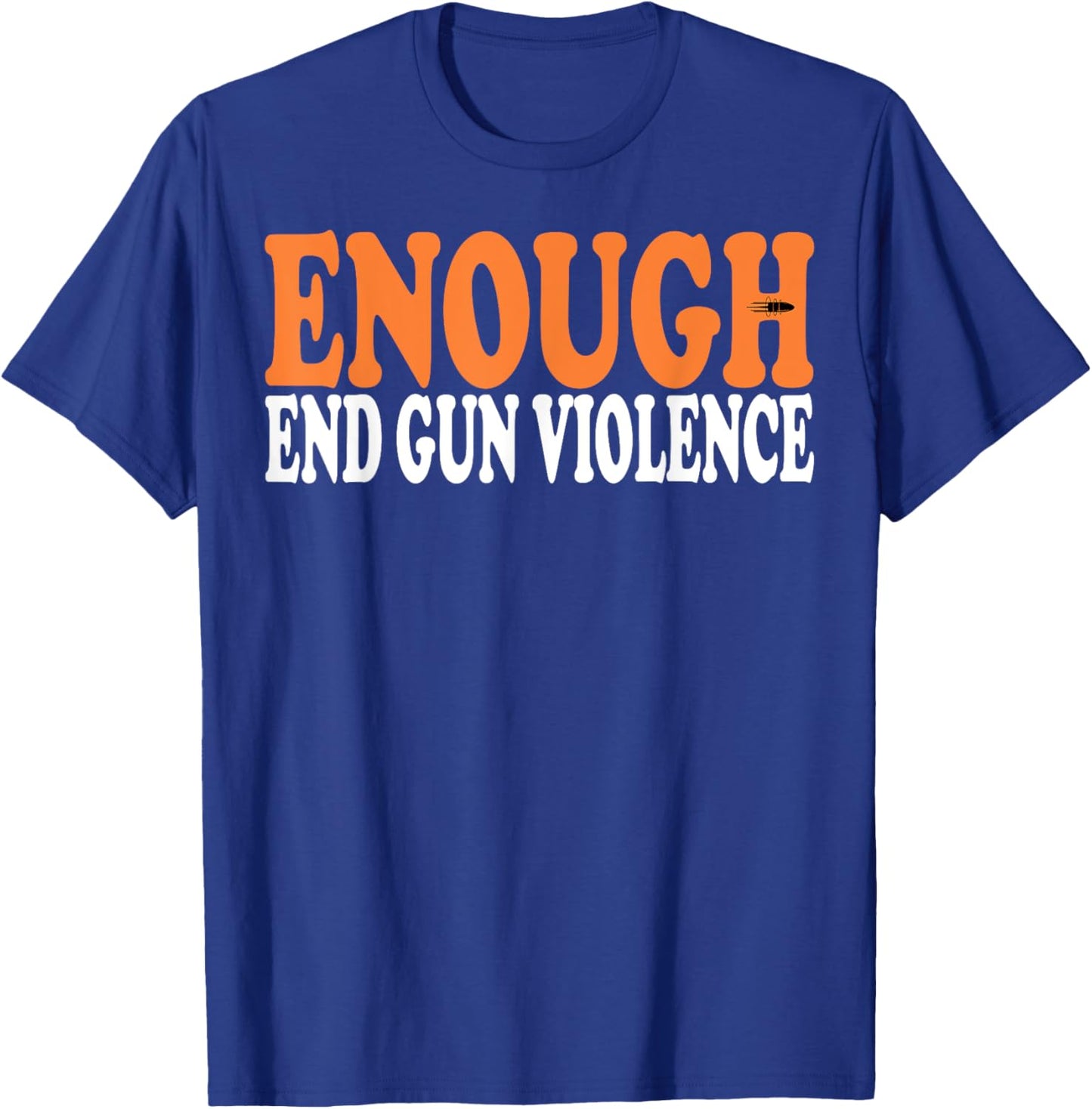 Enough End Gun Violence Awareness Day Wear Orange Groovy T-Shirt - T-Shirt | Royal