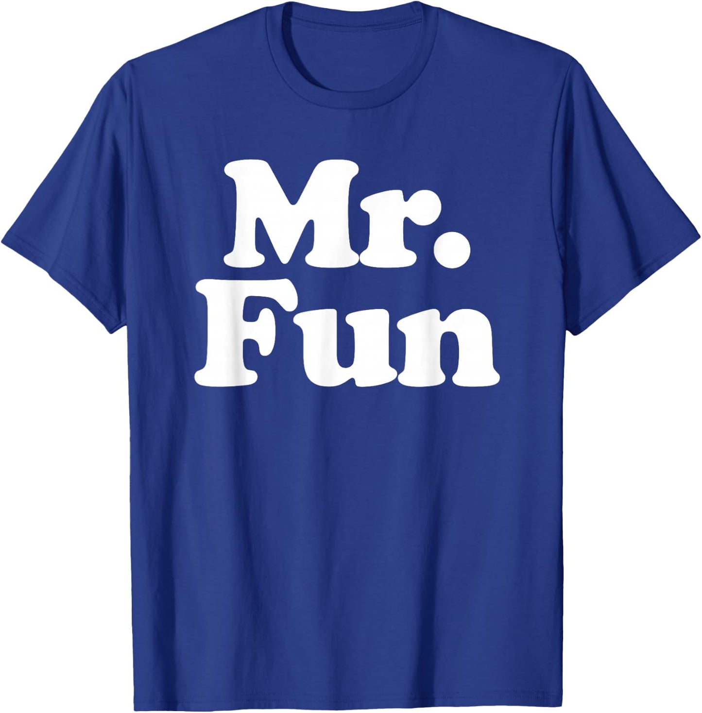 Mr. Fun T-Shirt - T-Shirt | Royal