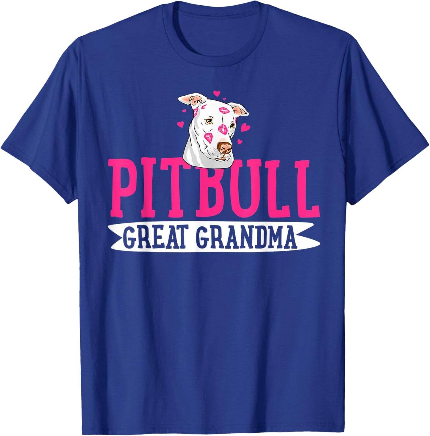 Pitbull Great Grandma Pit Bull Terrier Pibble Mother's Day T-Shirt - T-Shirt | Royal