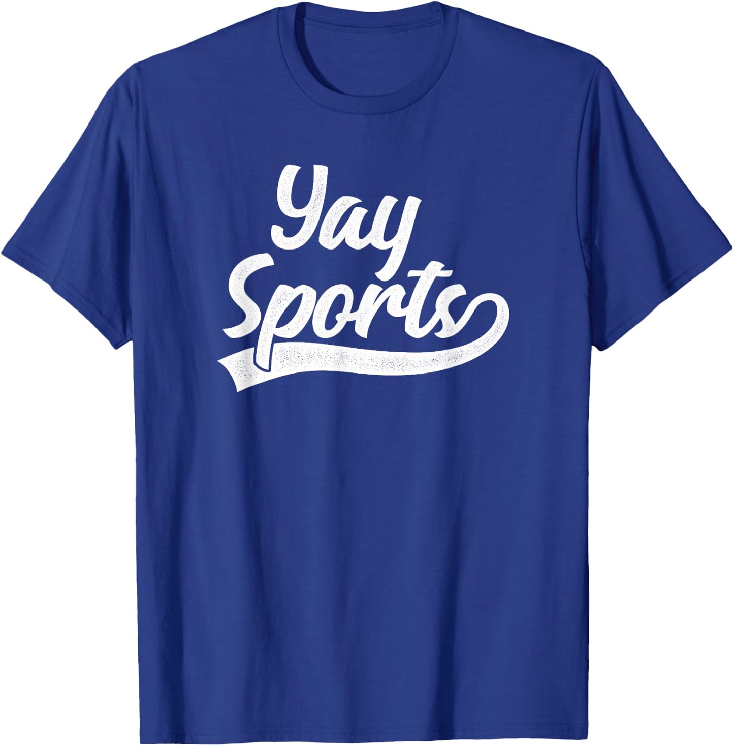 Yay Sports Funny Sports T-Shirt - T-Shirt | Royal