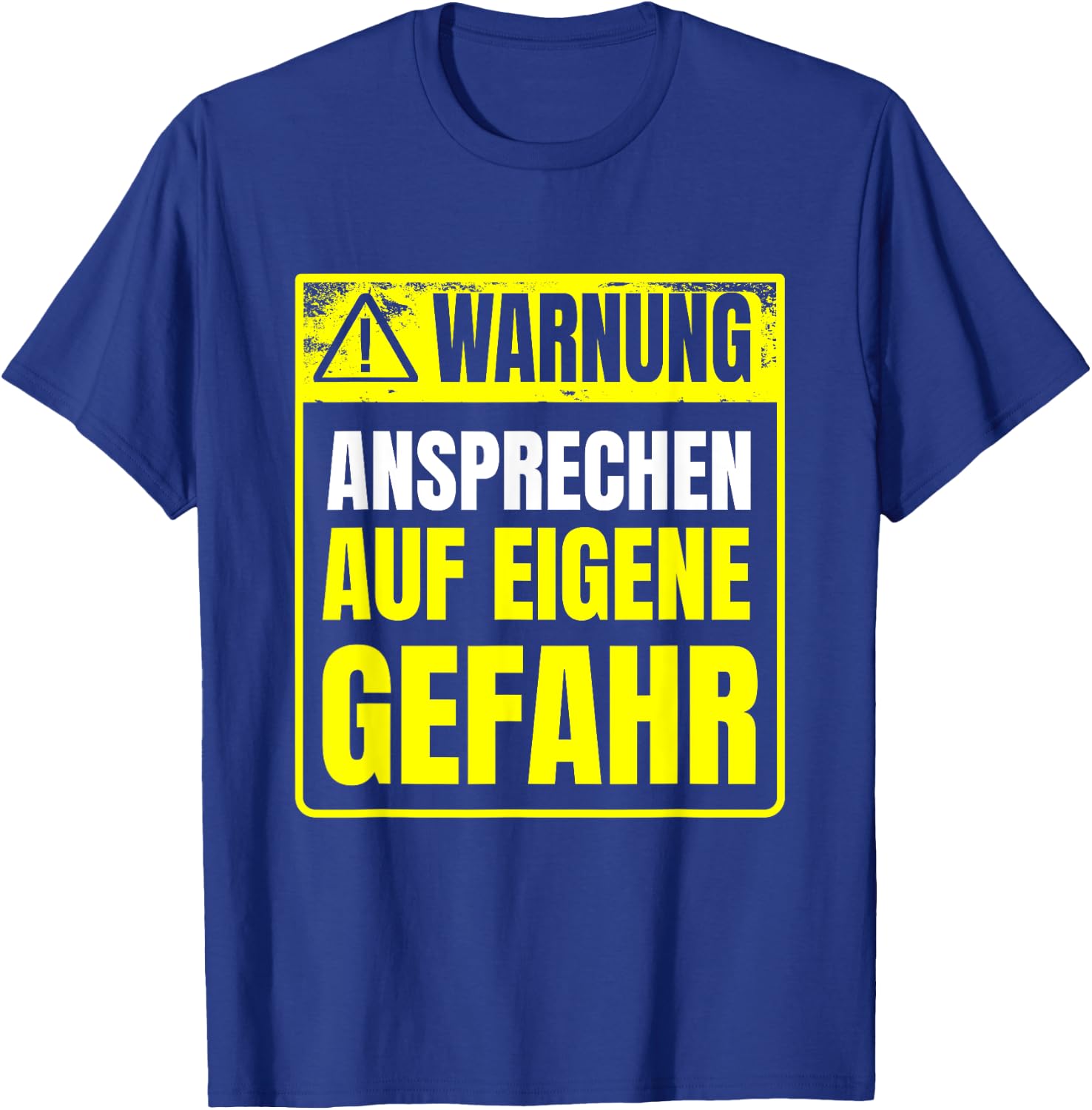 Warnung Schlechte Laune ansprechen auf eigene Gefahr T-Shirt - T-Shirt | Royal