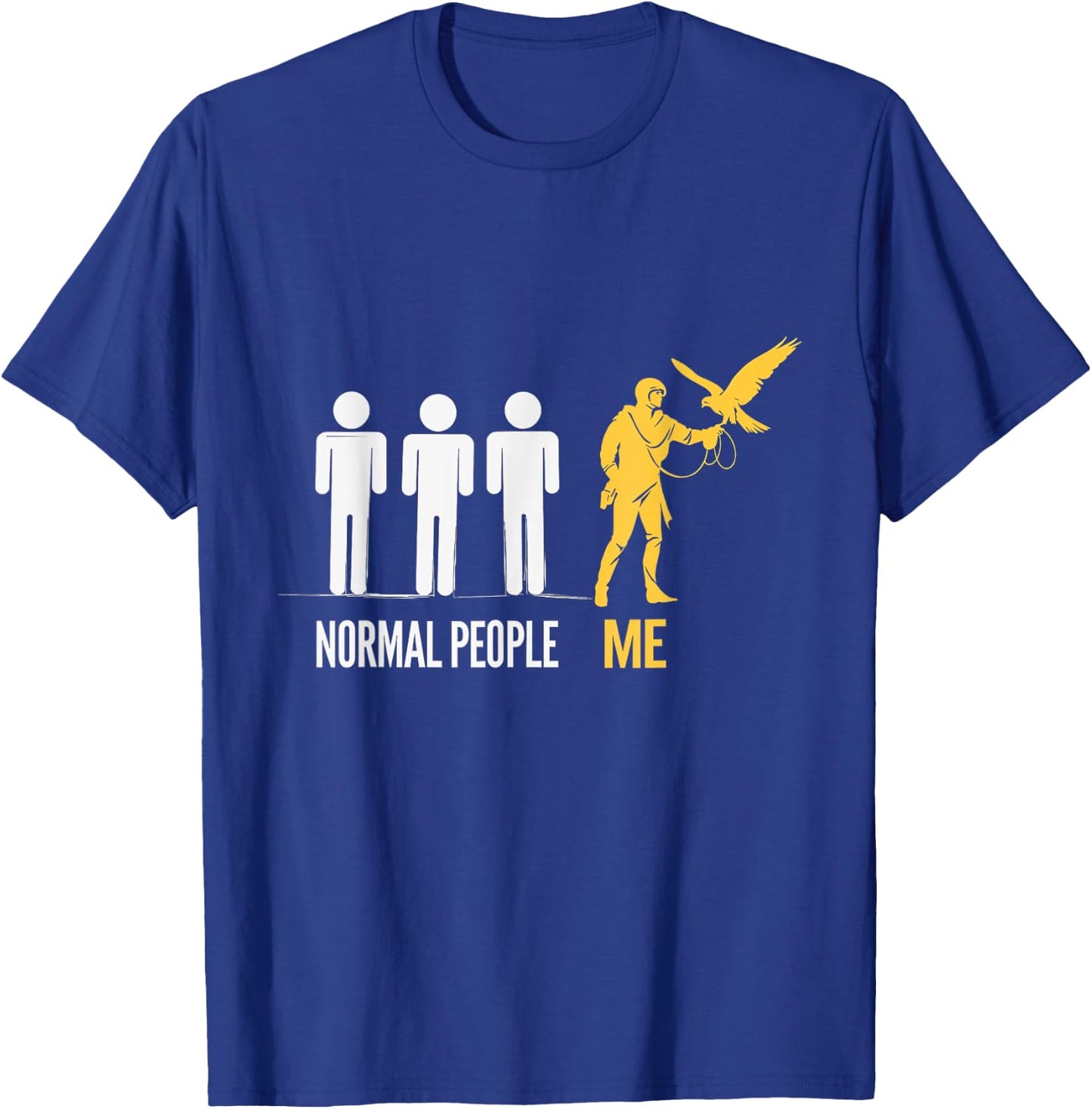 Normal People Me Falconry Birding Falconer Hobby T-Shirt - T-Shirt | Royal