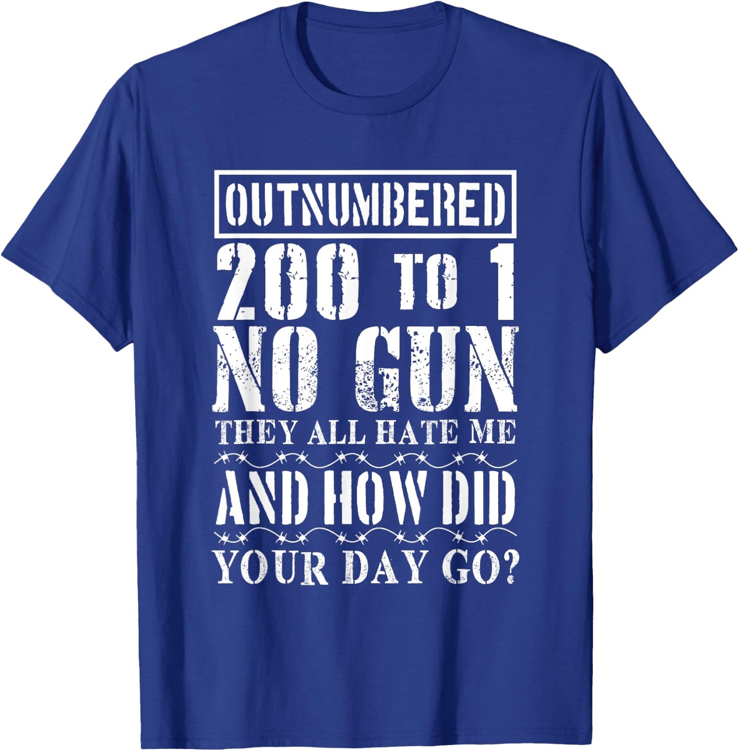 Corrections Officer T Shirt Funny Outnumbered 200 to 1 T-Shirt - T-Shirt | Royal
