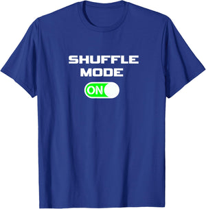 Shuffle Mode ON T-Shirt - T-Shirt | Royal