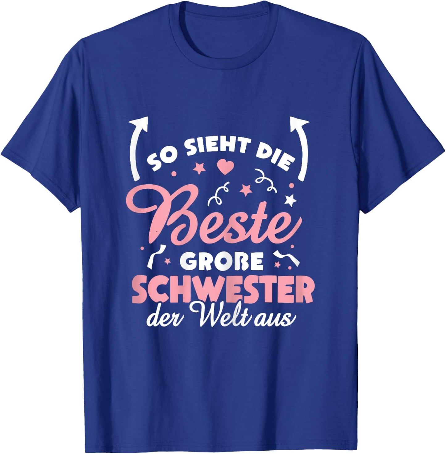 So sieht Die Beste Große Schwester der Welt aus Cute Girls' , black T-Shirt - T-Shirt | Royal