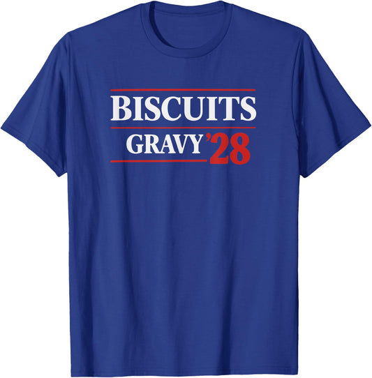 Biscuits Gravy ’28 Funny Election Parody Design T-Shirt - T-Shirt | Royal