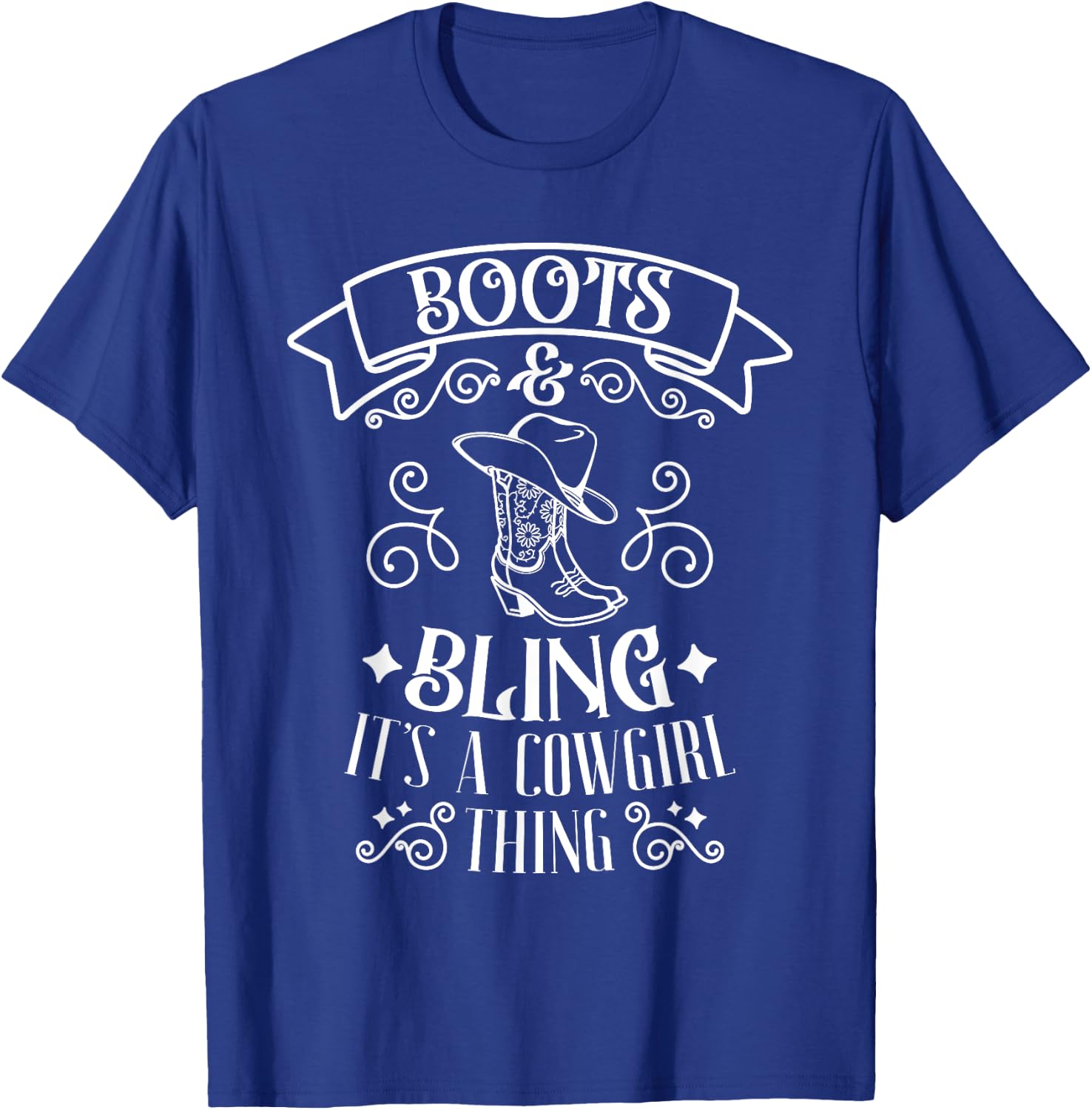 Boots And Bling It's A Cowgirl Thing Country Southern Gal T-Shirt - T-Shirt | Royal