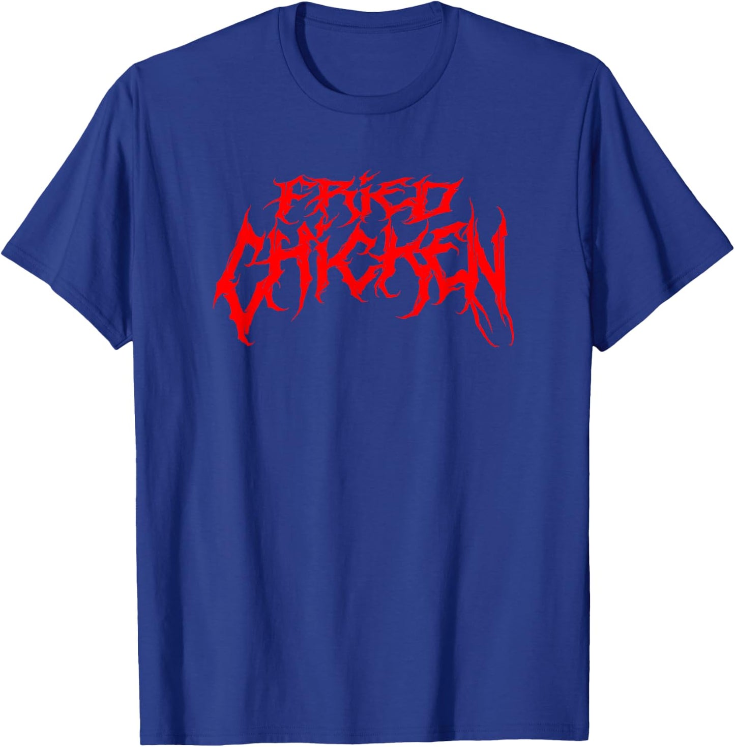 FRIED CHICKEN Heavy Metal Band Parody Death Metal Fast Food T-Shirt - T-Shirt | Royal