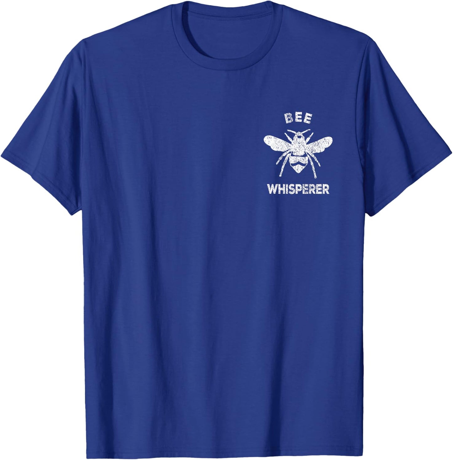Bee Whisperer Bee Lover Funny Bee Quote T-Shirt - T-Shirt | Royal