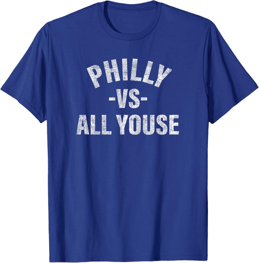 Vintage Philly vs All Youse Funny Philadelphia slang retro T-Shirt - T-Shirt | Royal