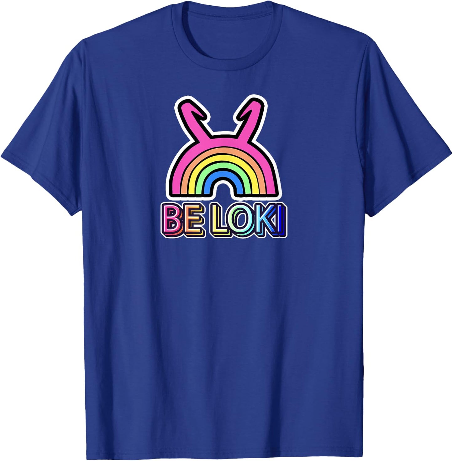 Loki Variant Be Loki Be Kind Rainbow for Nordic Mythology , black T-Shirt - T-Shirt | Royal