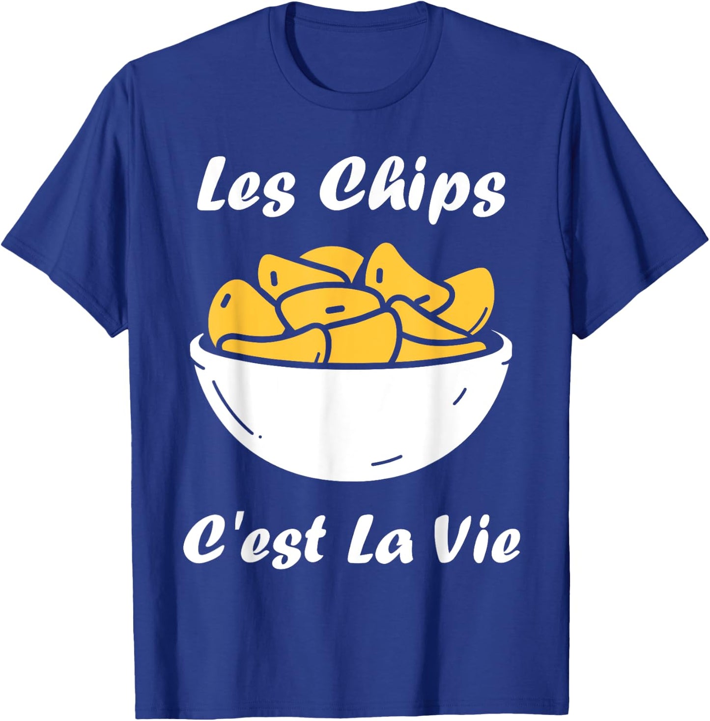 Les chips c'est la vie potato food Humor Chips T-Shirt - T-Shirt | Royal
