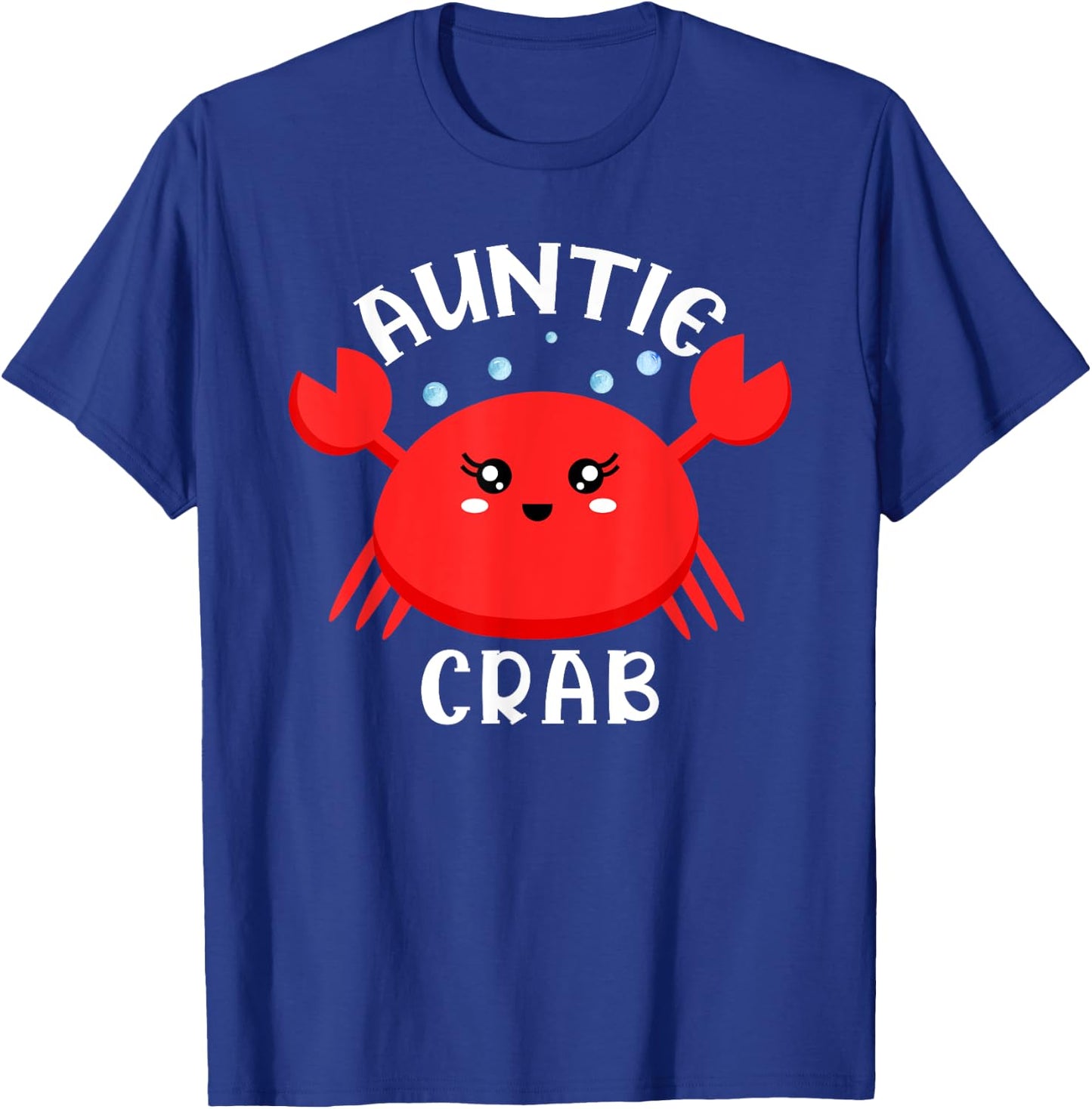 Auntie Crab Ocean Animal Crab Zodiac Funny Announcement T-Shirt - T-Shirt | Royal