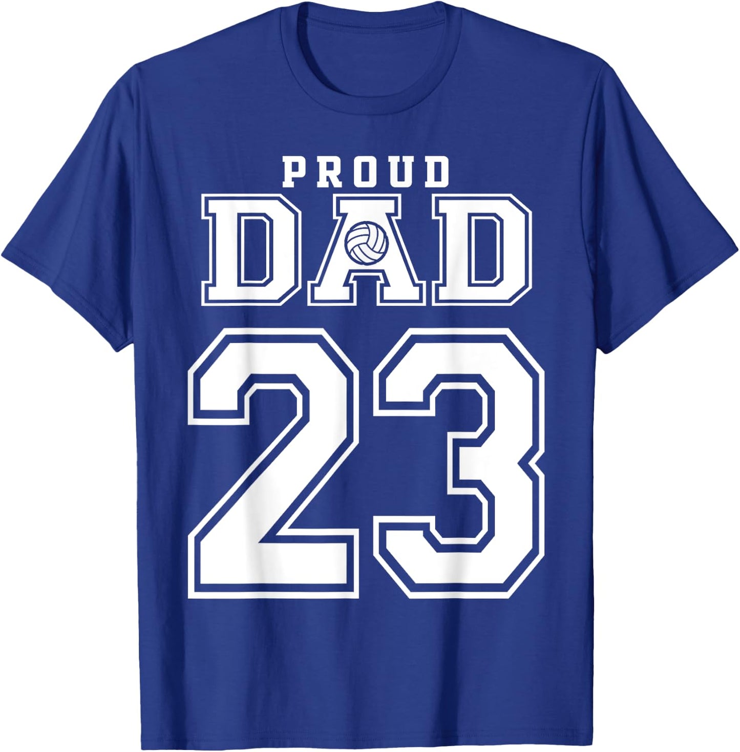 Custom Proud Volleyball Dad Number 23 Personalized T-Shirt - T-Shirt | Royal