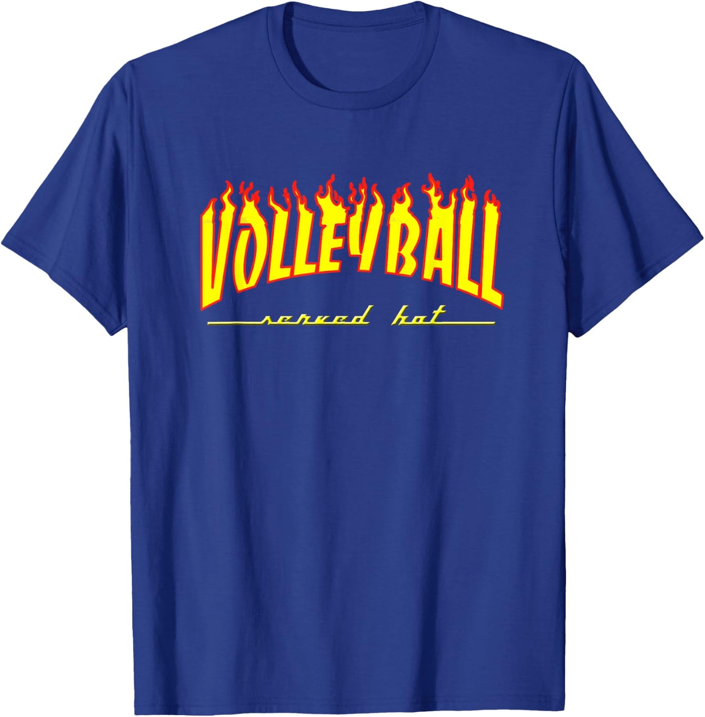 Volleyball Served Hot Burning Hot Design for Game Day Wear T-Shirt - T-Shirt | Royal
