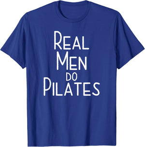 Real Men Do Pilates T-Shirt - T-Shirt | Royal