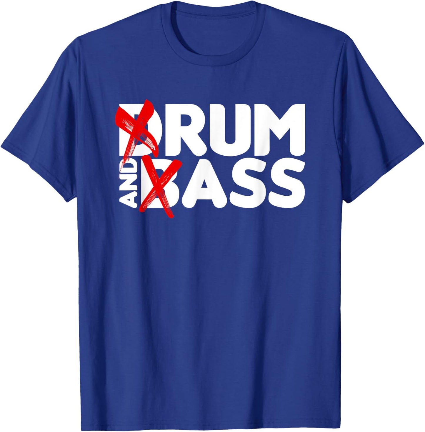 Drum and Bass Rum & Ass Funny T-Shirt - T-Shirt | Royal