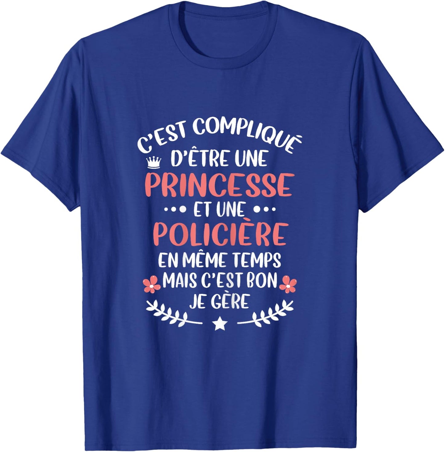 Original Gift Woman Police and Princess Humour , Black, Female X-Small T-Shirt - T-Shirt | Royal