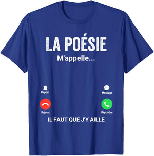 Poetry Me Calls Gift Humor Poet , Black, S T-Shirt - T-Shirt | Royal