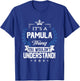 Pamula Name - Pamula Thing Name You Wouldn't Understand T-Shirt - T-Shirt | Royal