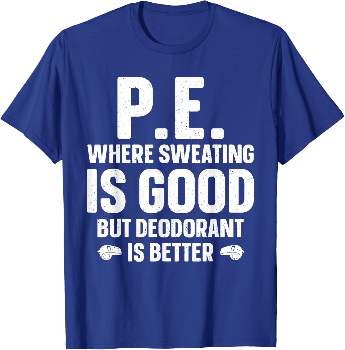 Funny PE Teacher Art Women Gym Teacher Appreciation T-Shirt - T-Shirt | Royal