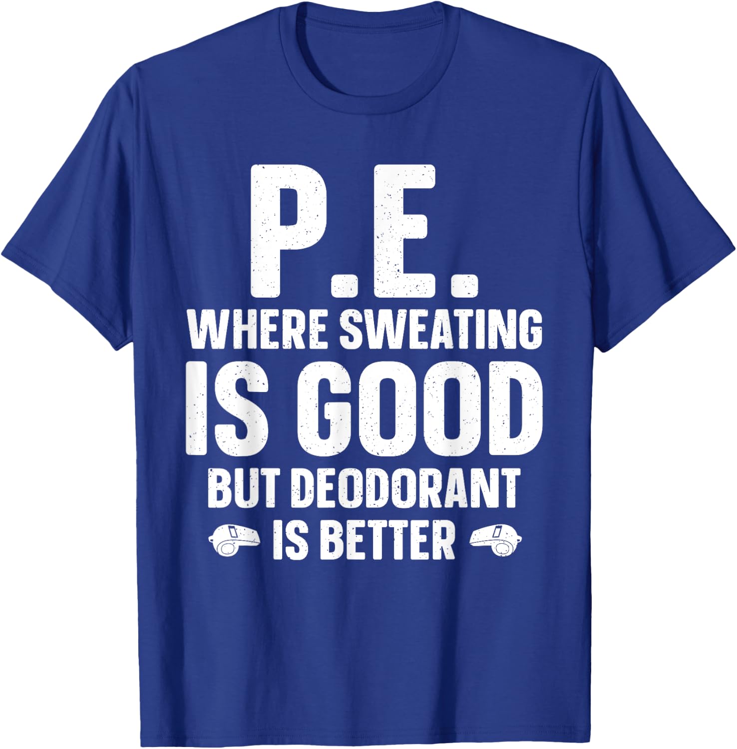 Funny PE Teacher Art Women Gym Teacher Appreciation T-Shirt - T-Shirt | Royal
