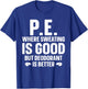 Funny PE Teacher Art Women Gym Teacher Appreciation T-Shirt - T-Shirt | Royal