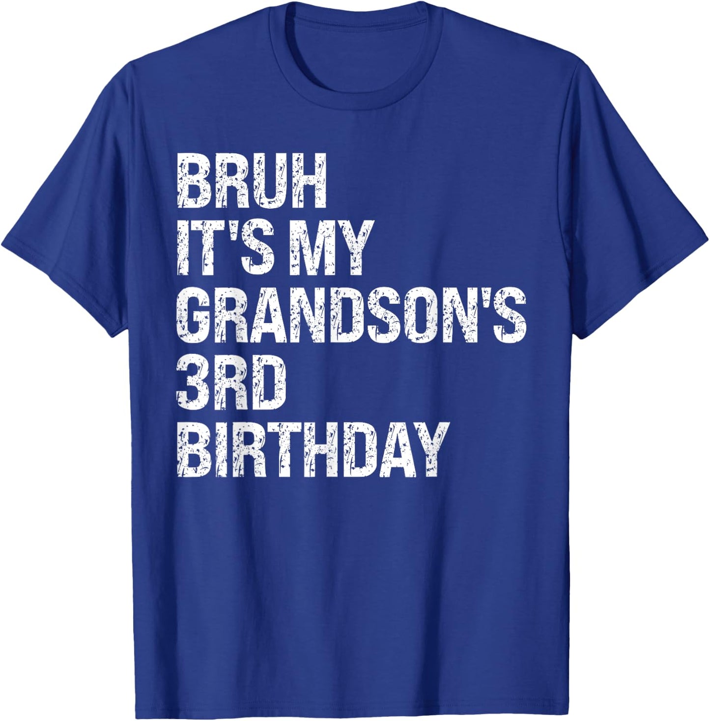 Bruh It's My Grandson's 3rd Birthday Prince Crown OMG Funny T-Shirt - T-Shirt | Royal