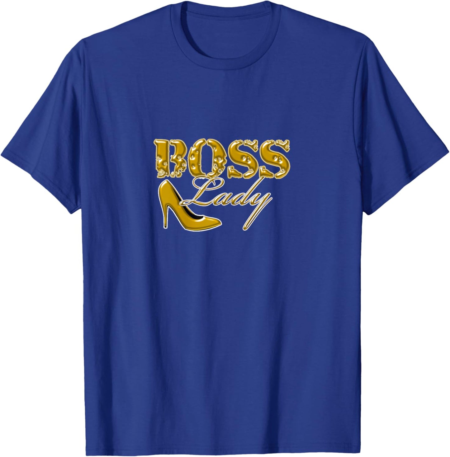 Boss Lady Gold High Heel T-Shirt - T-Shirt | Royal