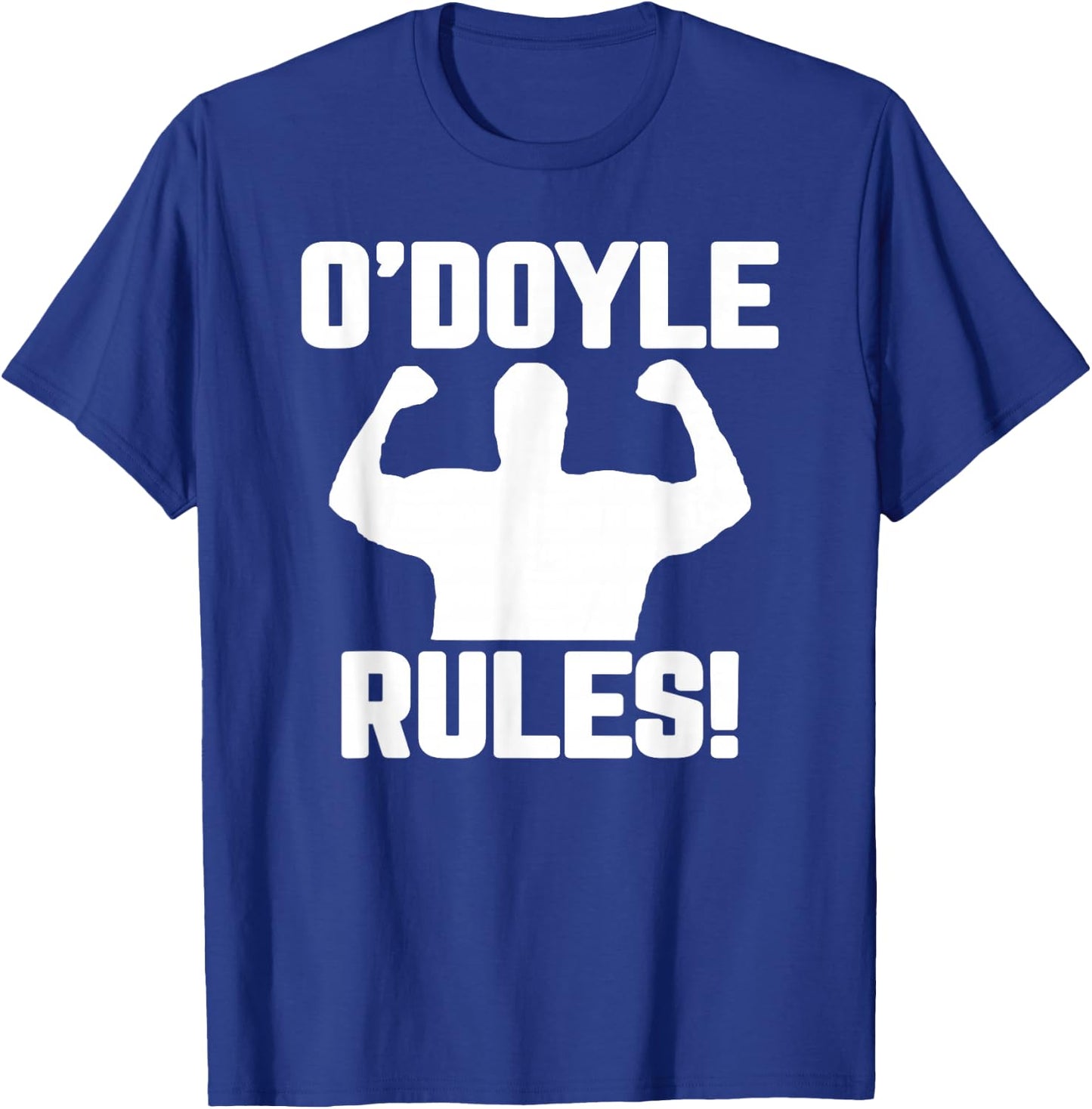 O'Doyle Rules Graphic & Gifts funny quote , Black T-Shirt - T-Shirt | Royal