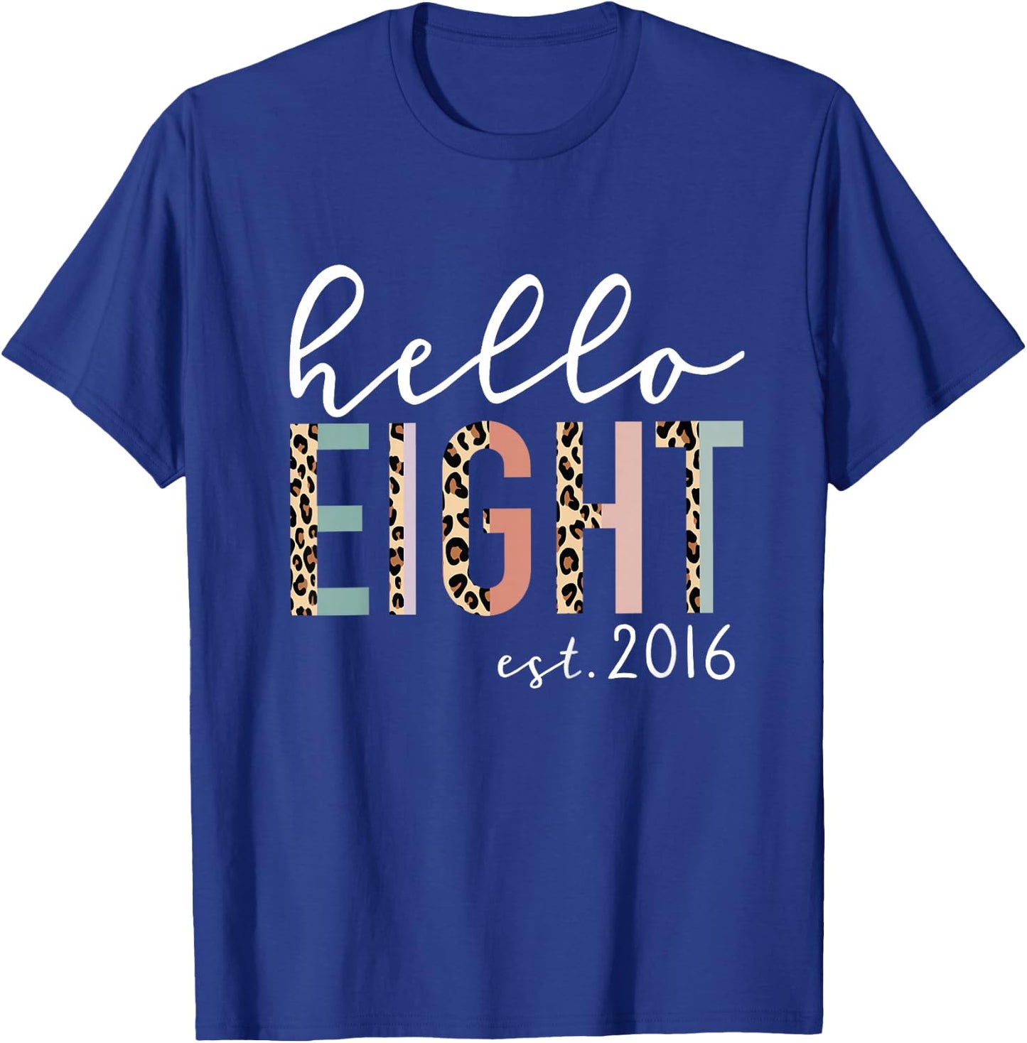 Hello Eight Est 2016 8-Year-Old Girl Leopard Print T-Shirt - T-Shirt | Royal