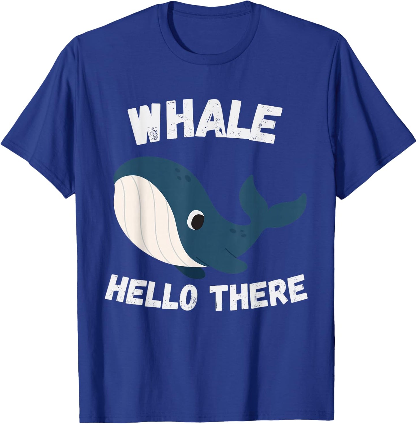 Whale Hello There Funny Whale Colleagues Hello T-Shirt - T-Shirt | Royal