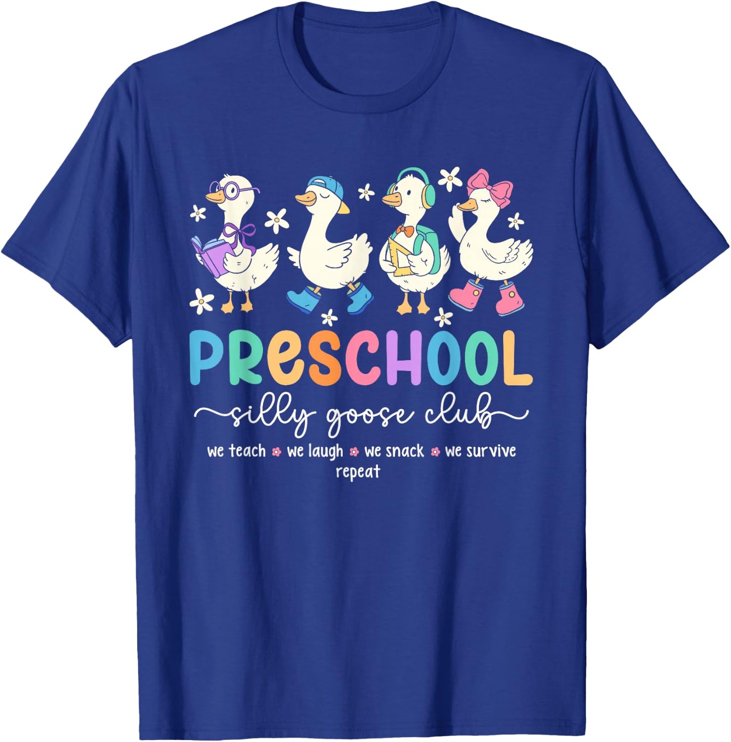 Preschool Goose Silly Teacher Funny Goose Back to School T-Shirt - T-Shirt | Royal