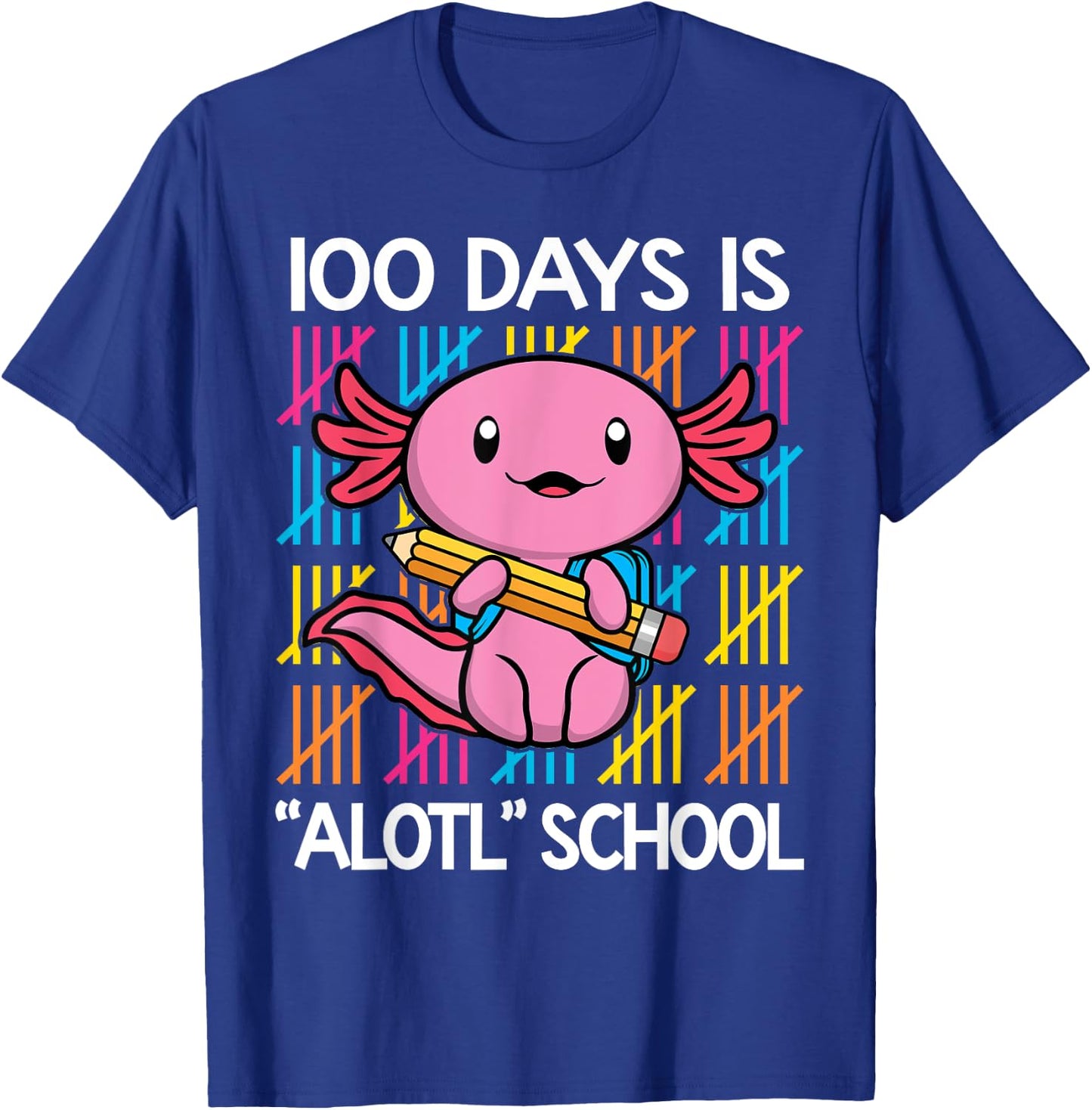 100 Days is Alotl School Funny 100th Day of School Axolotl T-Shirt - T-Shirt | Royal