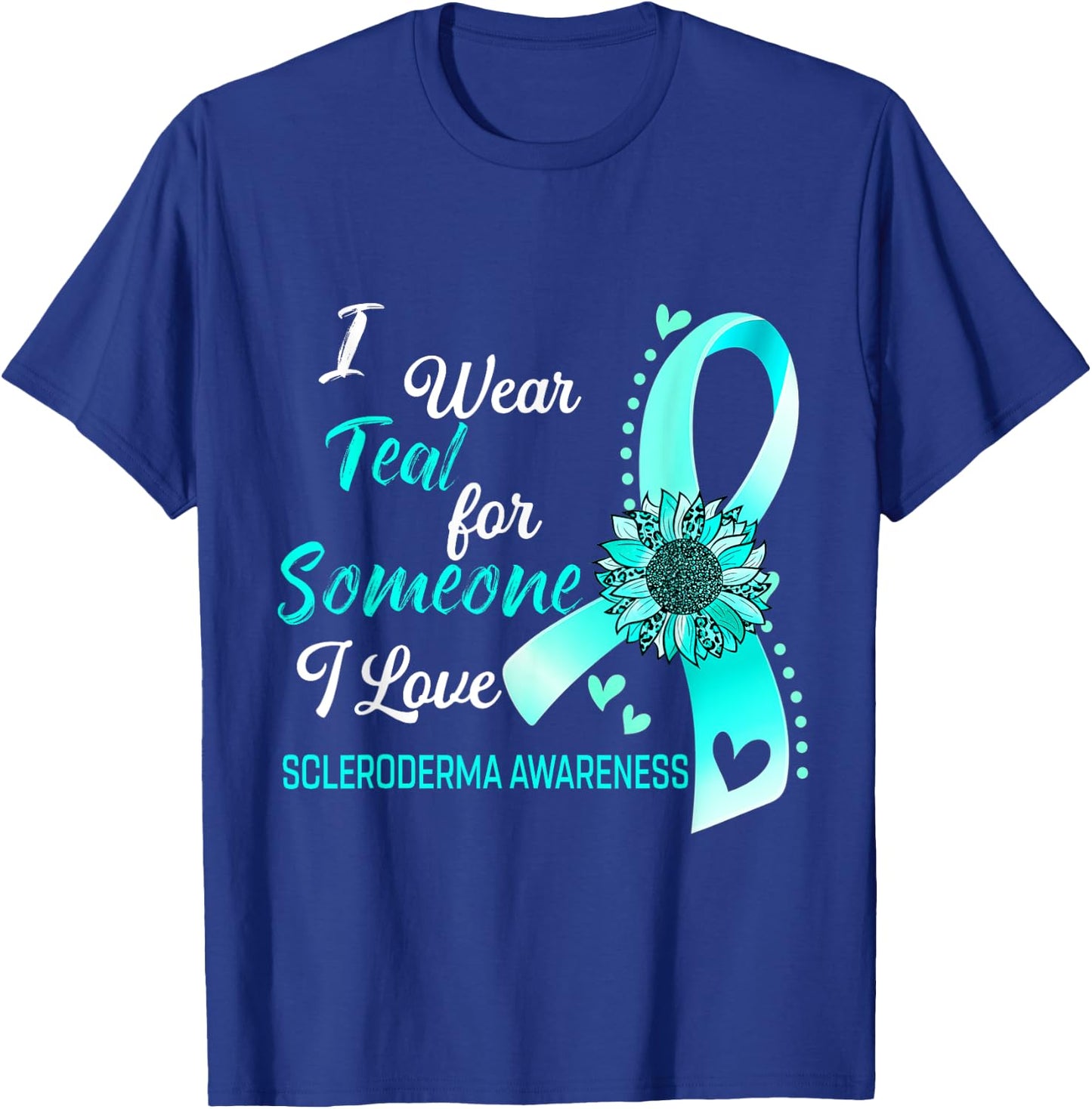 Scleroderma Awareness I Wear Teal Sunflower Ribbon T-Shirt - T-Shirt | Royal