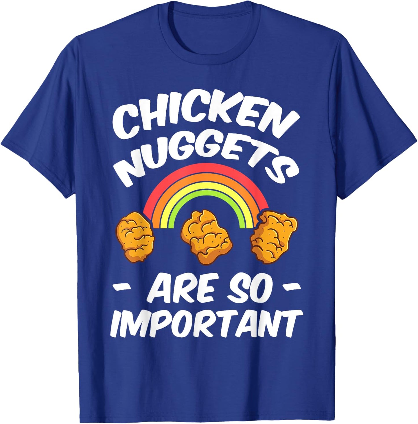 Chicken Nugget Fans Nug Eaters Fast Food Lovers Foodie T-Shirt - T-Shirt | Royal
