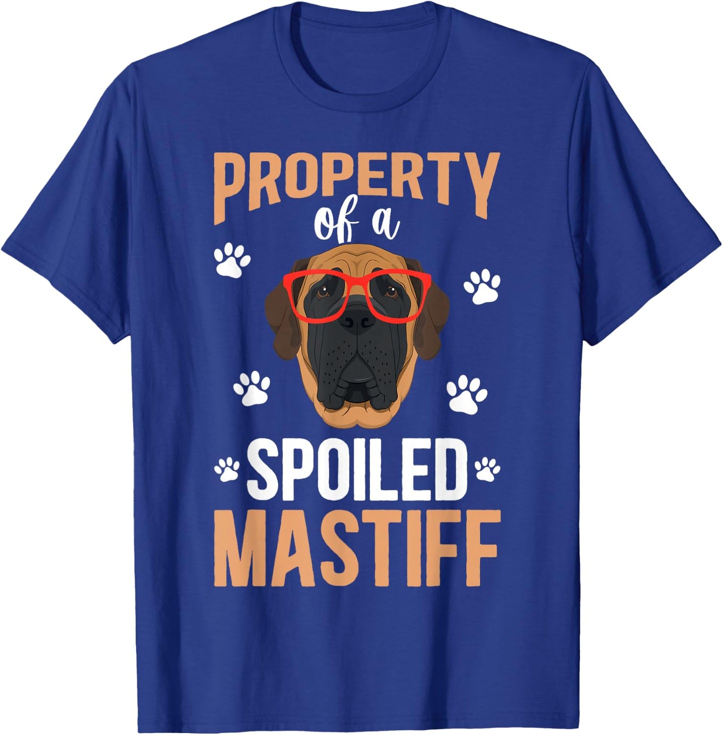 Spoiled English Mastiff Owner English Mastiff Mom T-Shirt - T-Shirt | Royal
