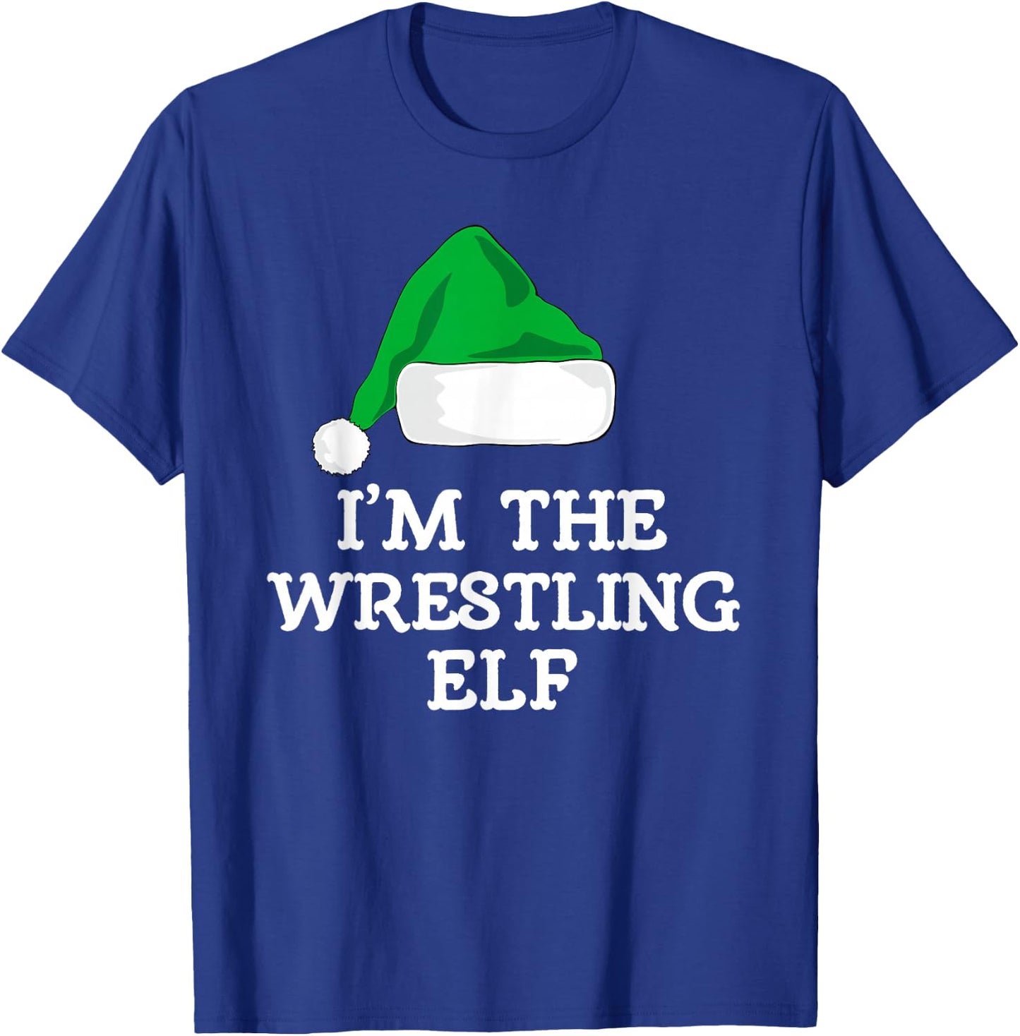 I'm The Wrestling Elf Christmas Funny Pajama Wrestler T-Shirt - T-Shirt | Royal
