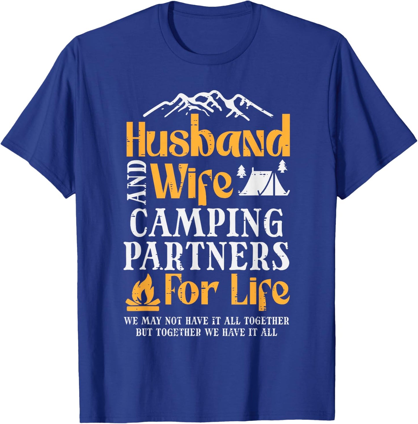 Husband Wife Camping Partners Couple Match Camper Men Women T-Shirt - T-Shirt | Royal