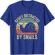 Easily Distracted by Snails T-Shirt - T-Shirt | Royal