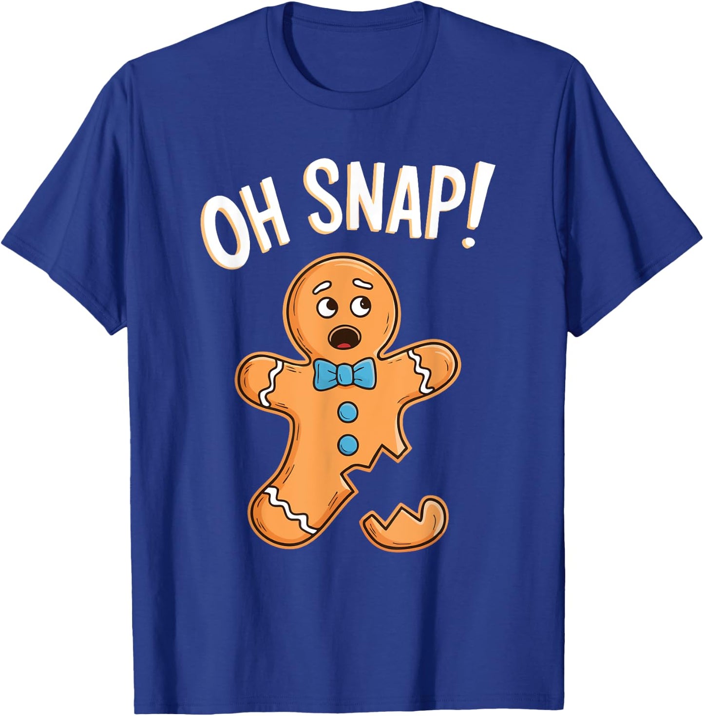 Oh Snap Gingerbread Man Shirt Adult Kids Men Women Costume T-Shirt - T-Shirt | Royal
