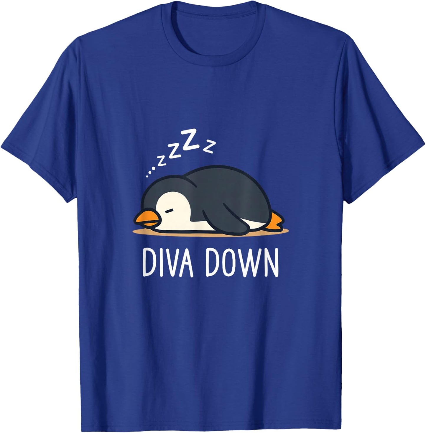 Diva Down Sleeping Penguin Cute Funny Lazy T-Shirt - T-Shirt | Royal